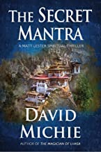 THE SECRET MANTRA: A MATT LESTER SPIRITUAL THRILLER  (SUPERLEAD)