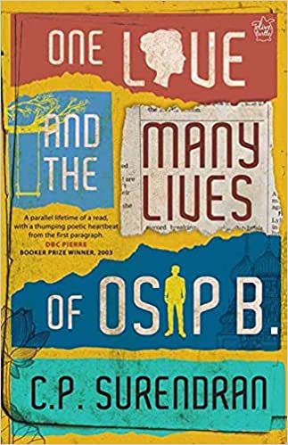 One Love and the Many Lives of OSIP B.
