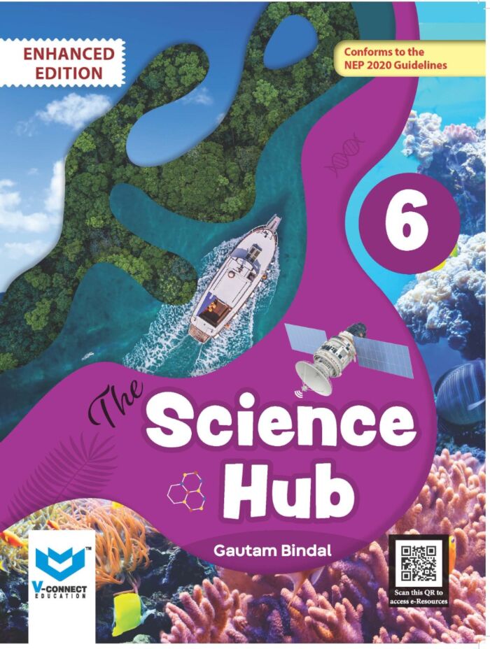 The Science Hub Textbook for Class 6