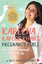 Kareena Kapoor Khan's Pregnancy Bible::The ultimate manual for moms-to