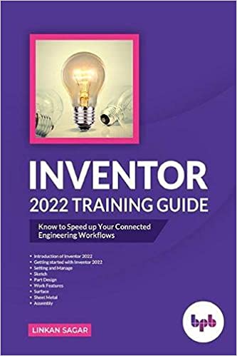 Inventor 2022 Training Guide
