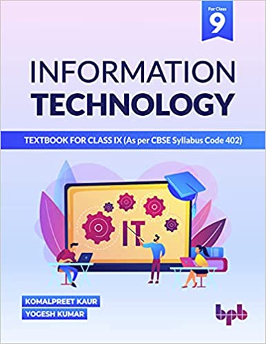 Information Technology for Class 9th… (As per CBSE Syllabus Code 402):