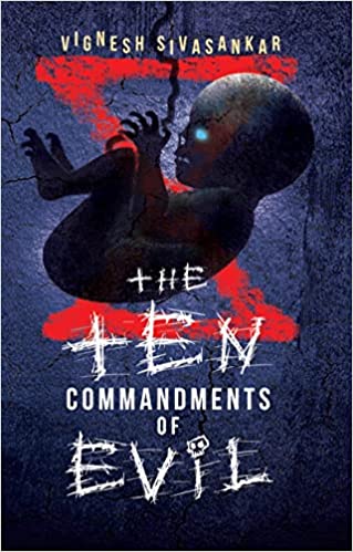 THE TEN COMMANDMENTS OF EVIL