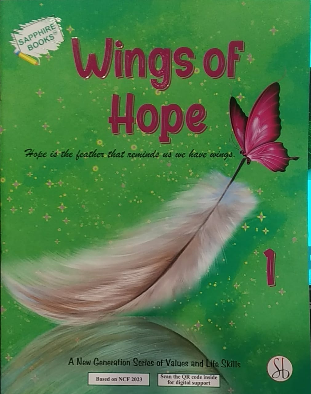 WINGS OF HOPE A NEW GENERATION SERIES OF VALUES AND LIFE SKILLS CLASS 1 (NEP 2020)