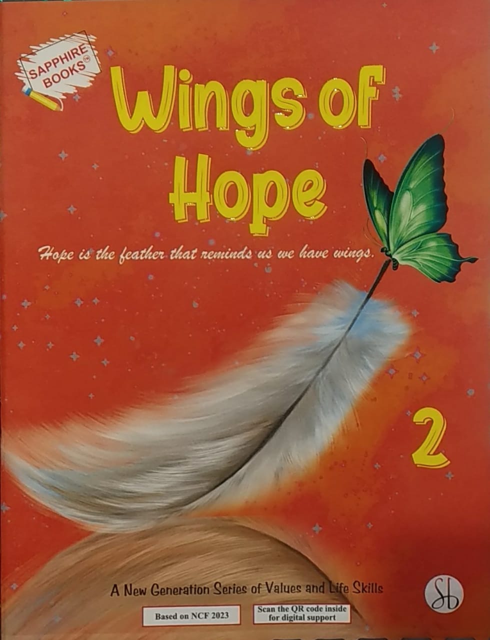 WINGS OF HOPE A NEW GENERATION SERIES OF VALUES AND LIFE SKILLS CLASS 2 (NEP 2020)
