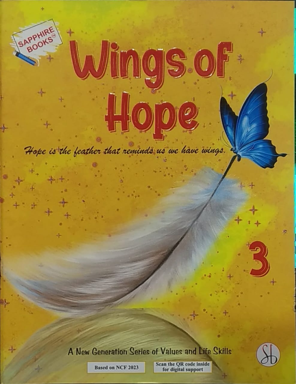 WINGS OF HOPE A NEW GENERATION SERIES OF VALUES AND LIFE SKILLS CLASS 3 (NEP 2020)