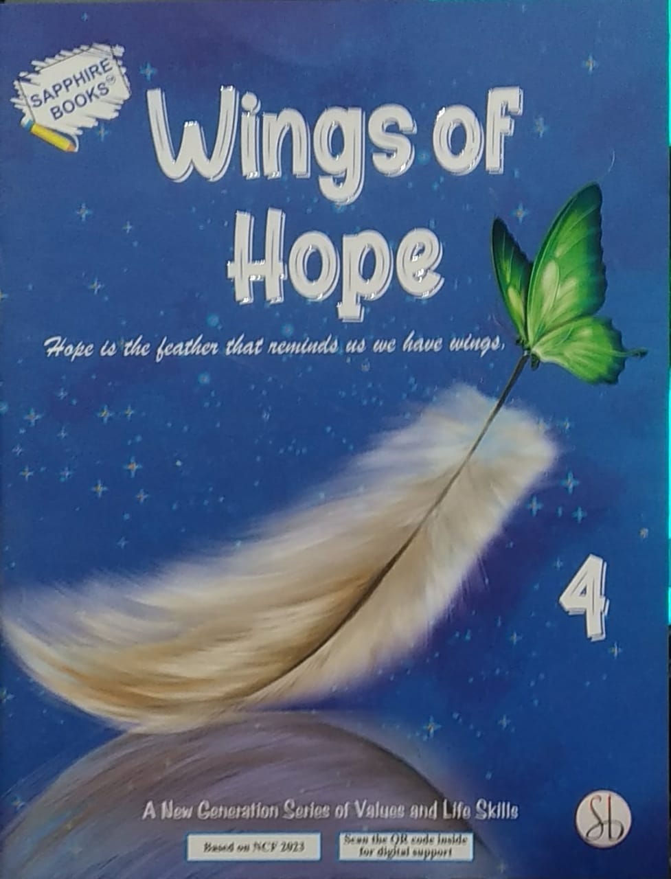 WINGS OF HOPE A NEW GENERATION SERIES OF VALUES AND LIFE SKILLS CLASS 4 (NEP 2020)