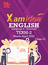 XAM IDEA CLASS 10 ENGLISH BOOK FOR CBSE TERM 2 EXAM (2021-2022) WITH N