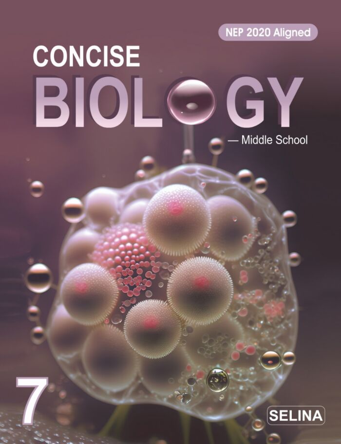 Concise Biology Middle School ICSE for Class 7