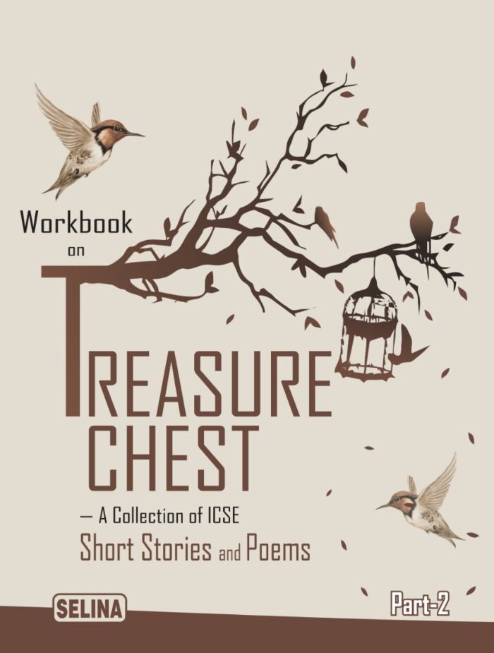 TREASURE CHEST PART-2 ICSE WORKBOOK A COLLECTIONS OF SHORT STORIES AND POEMS