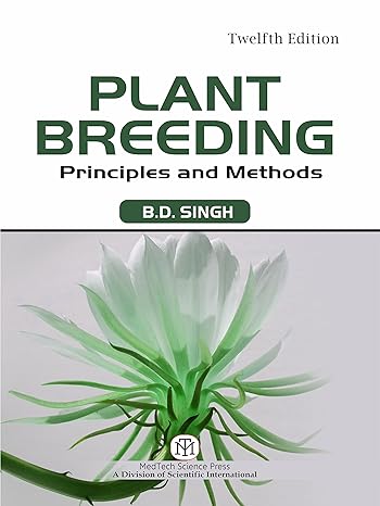 Plant Breeding : Principles And Methods