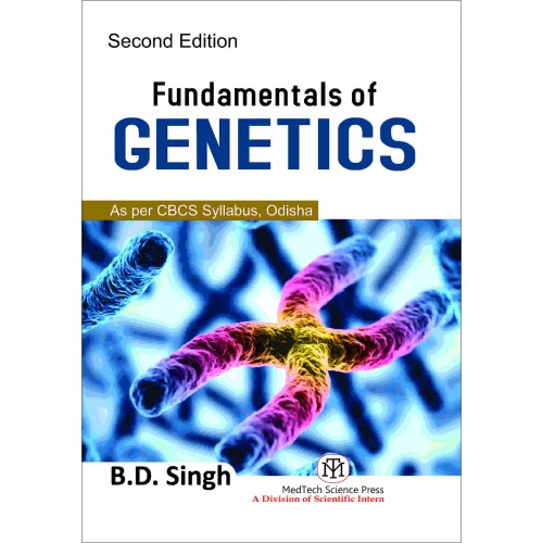 Fundamentals Of Genetics : As Per Cbcs Syllabus, Odisha 