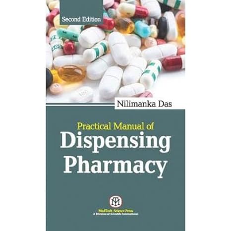 Practical Manual Of Dispensing Pharmacy