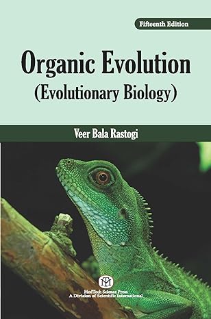 ORGANIC EVOLUTION {EVOLUTIONARY BIOLOGY 
