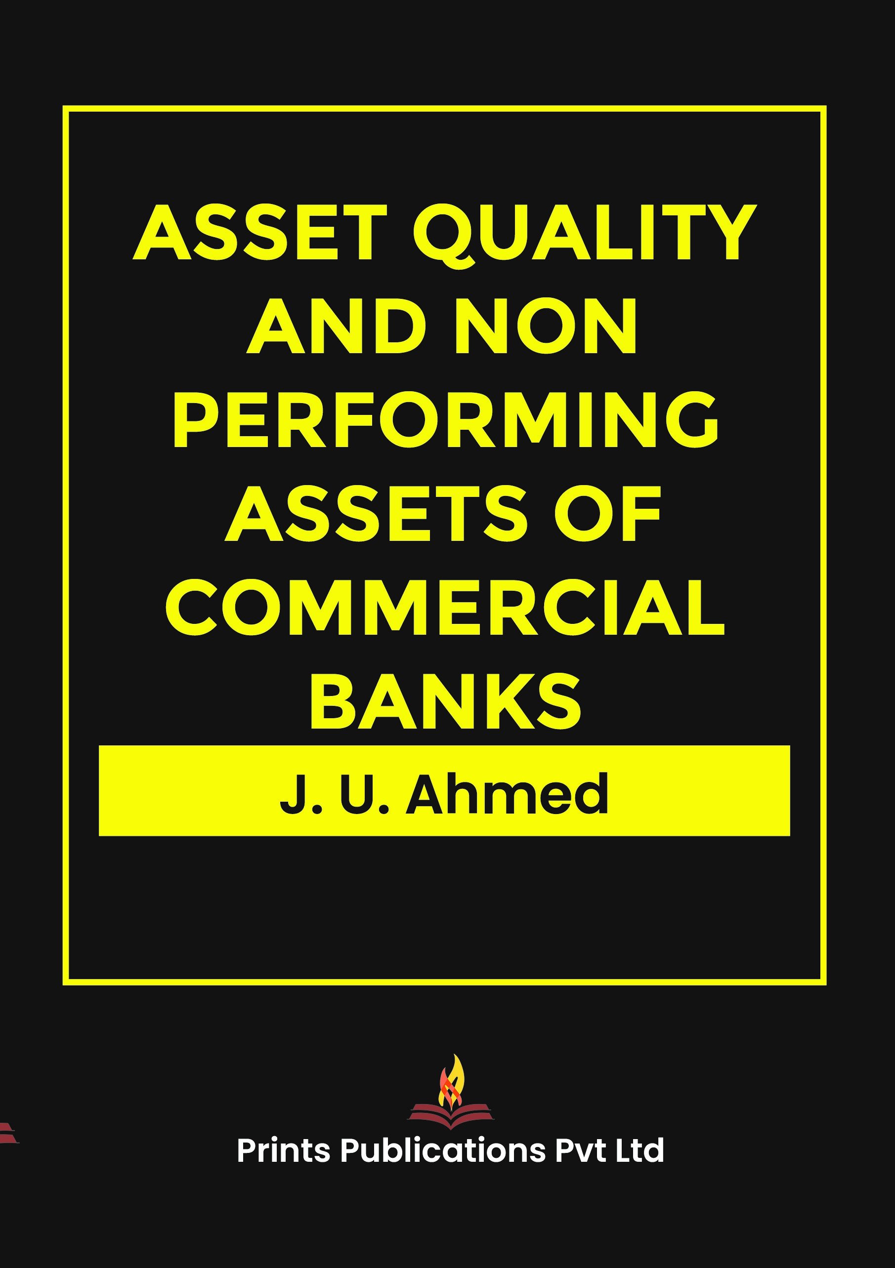 ASSET QUALITY AND NON PERFORMING ASSETS OF COMMERCIAL BANKS 