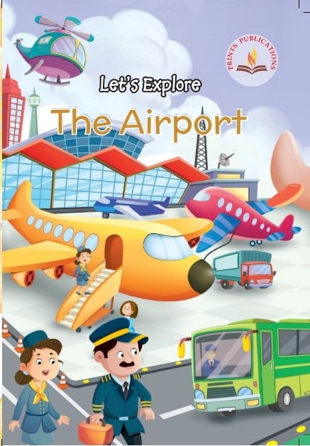 Let's Explore The Airport