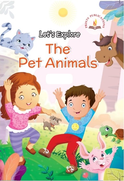 Let's Explore The Pet Animals