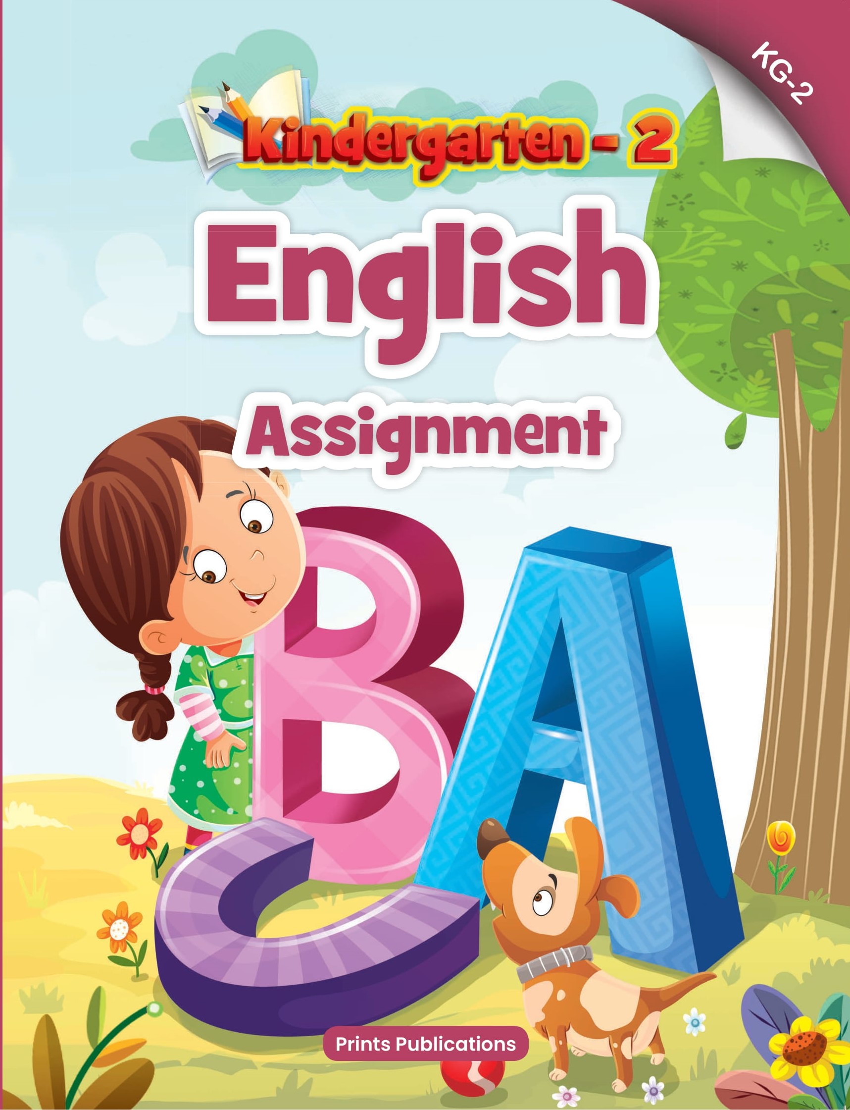 KINDERGARTEN-2: ENGLISH ASSIGNMENT