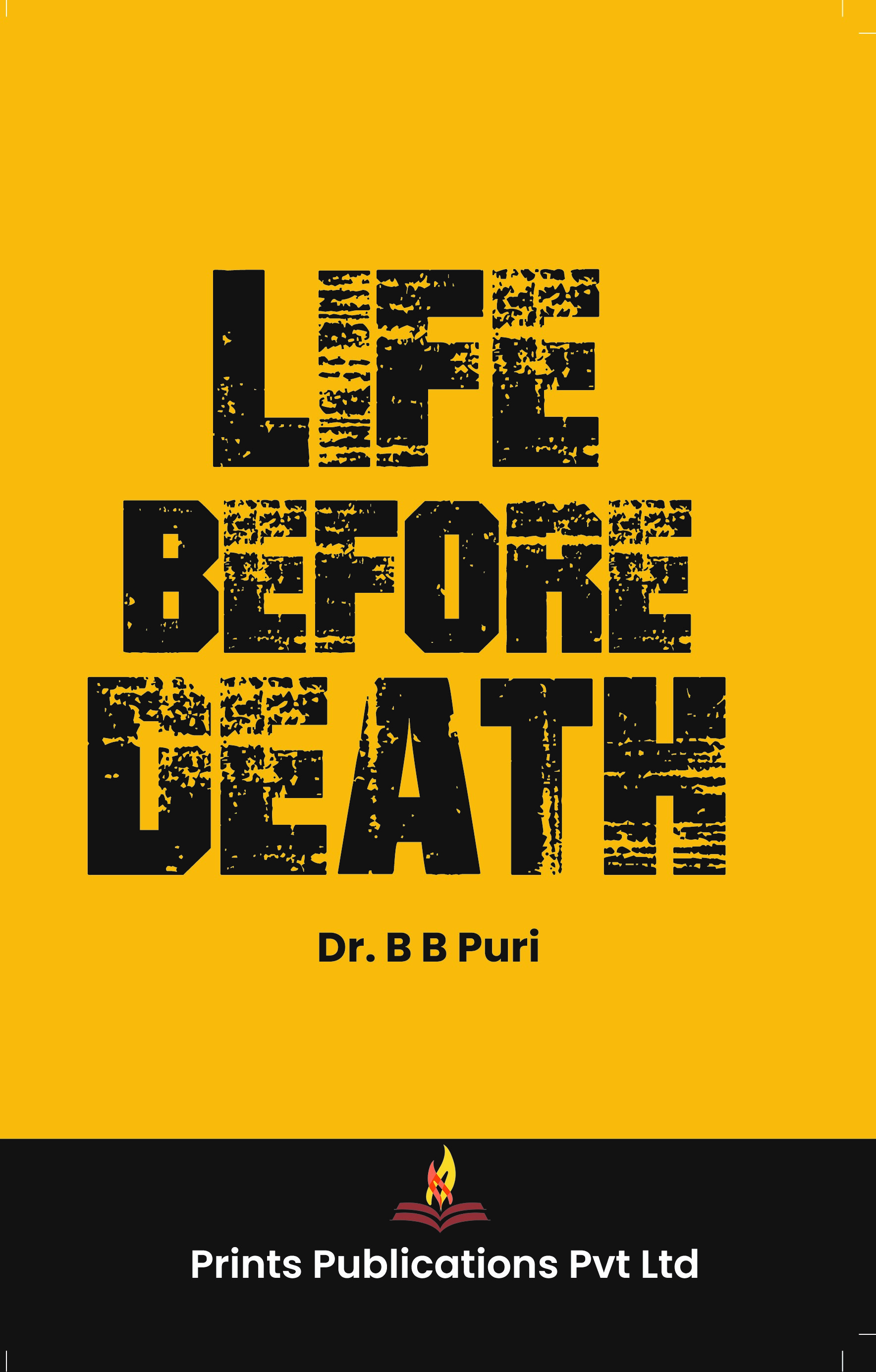 LIFE BEFORE DEATH