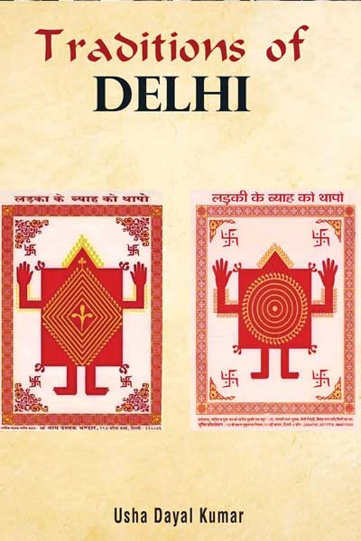 TRADITIONS OF DELHI