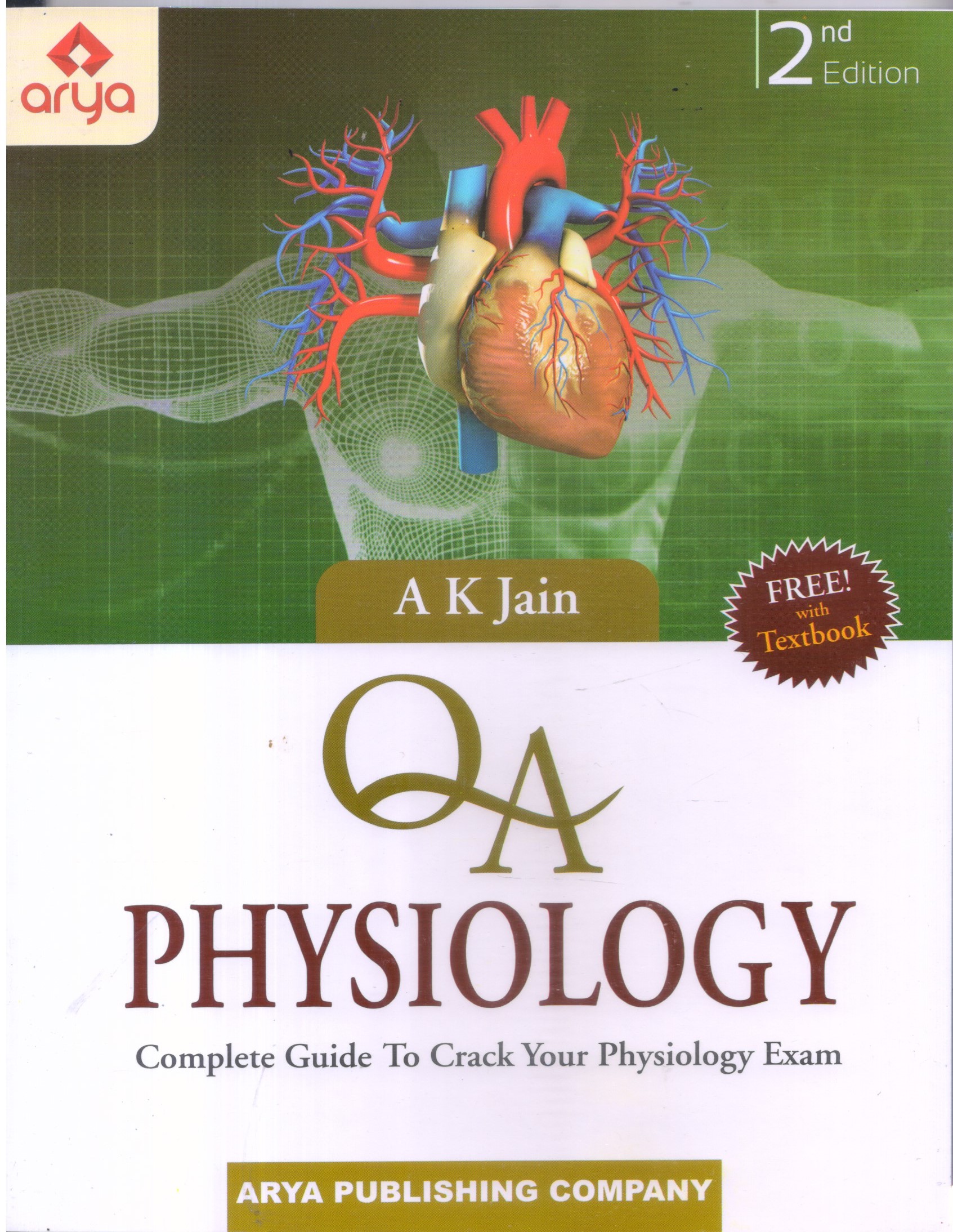 QA PHYSIOLOGY (COMPLETE GUIDE TO CRACK YOUR PHYSIOLOGY EXAM)