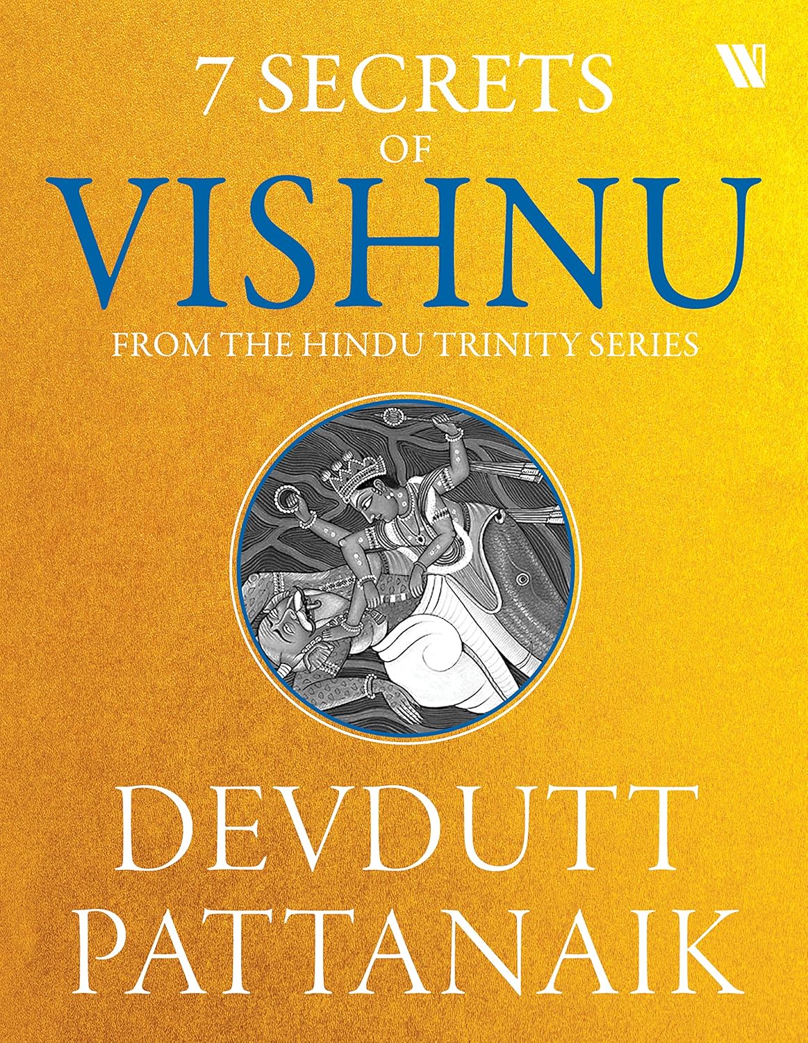 7 SECRETS OF VISHNU
