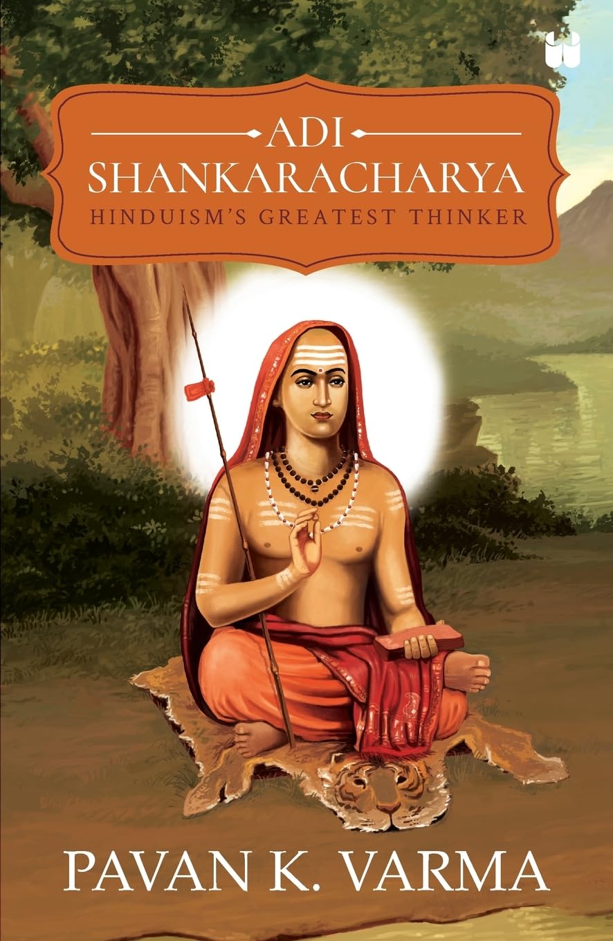 Adi Shankaracharya: Hinduism's Greatest Thinker