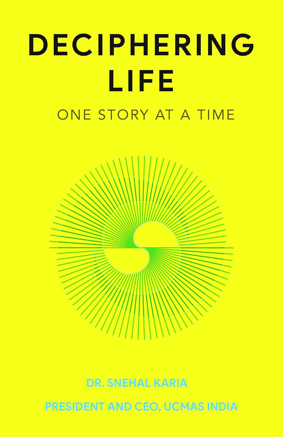 DECIPHERING LIFE - ONE STORY AT A TIME