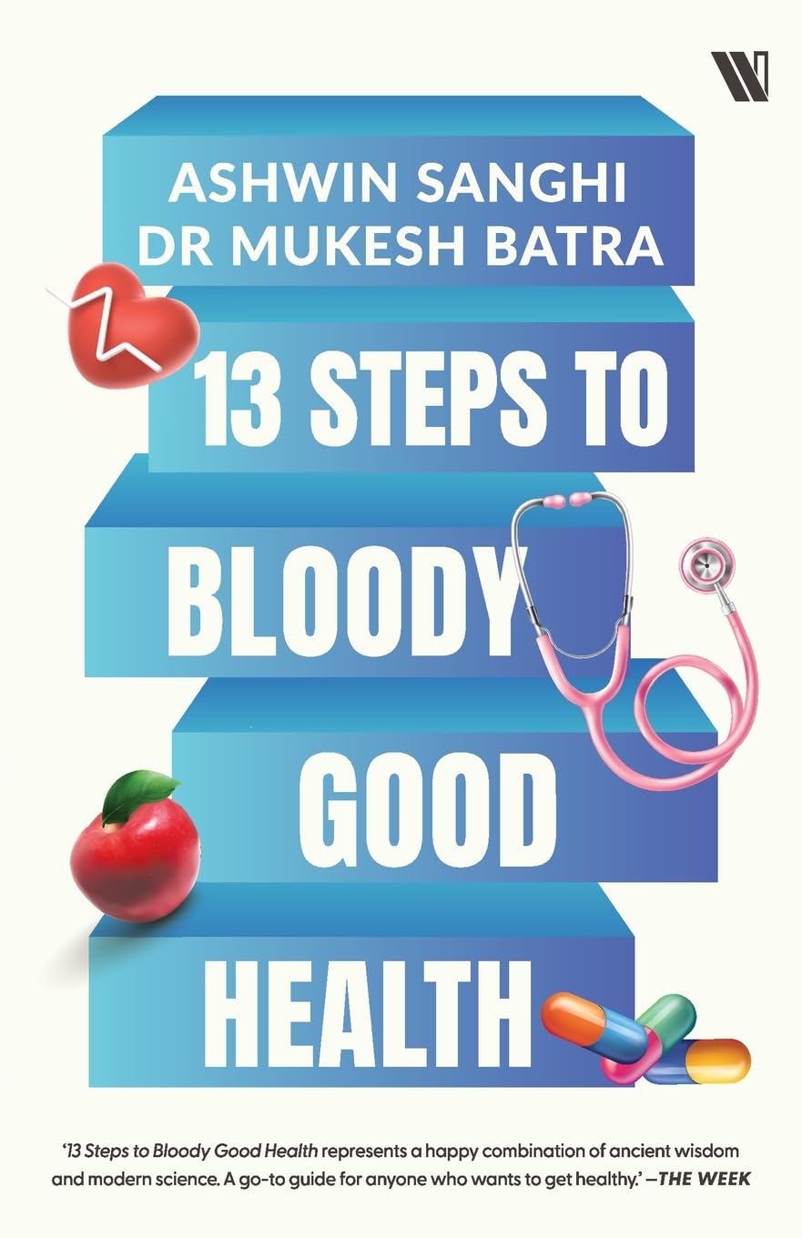 13 STEPS TO BLOODY GOOD HEALTH