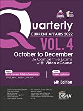 Quarterly Current Affairs 2022 Vol. 4 - October to December for Competitive Exams with Video eCourse 6th Edition | GK - General Knowledge | Civil Services, UPSC, State PSC, CUET, SSC, Banking, Railways, CDS, NDA, CAPF & AFCAT 