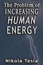PROBLEM OF INCREASING HUMAN ENERGY