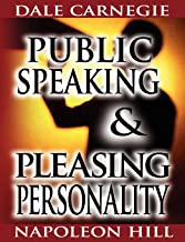 Public Speaking by Dale Carnegie (the author of How to Win Friends & Influence People) & Pleasing Personality by Napoleon Hill