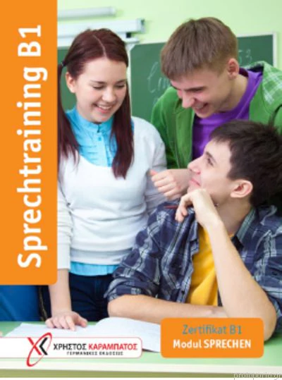 SPRECHTRAINING B1 (ZERTIFIKAT B1- MODUL SPRECHEN)