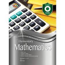 Complete Guide With Practice O Level Elementary Mathematics