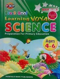 PRE-SCHOOL LEARNING VOYAGE SCIENCE.  BOOK 2.