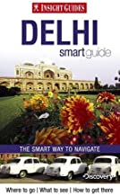 Insight Guides: Delhi Smart Guide (Insight Smart Guide)