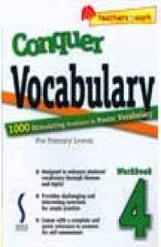 CONQUER VOCABULARY WORK BOOK 4 FOR PRIMARY LEVELS