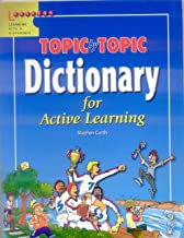 TOPIC BY TOPIC DICTIONARY FOR ACTIVE LEARNING