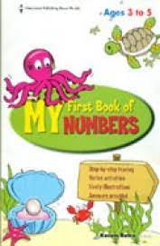 MY FIRST BOOK OF NUMBERS AGES 3 TO 5