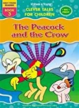 CLEVER TALES FOR CHILDREN- THE PEACOCK AND THE CROW