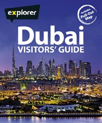 DUBAI VISITORS GUIDE : INCLUDES PULL-OUT MAP