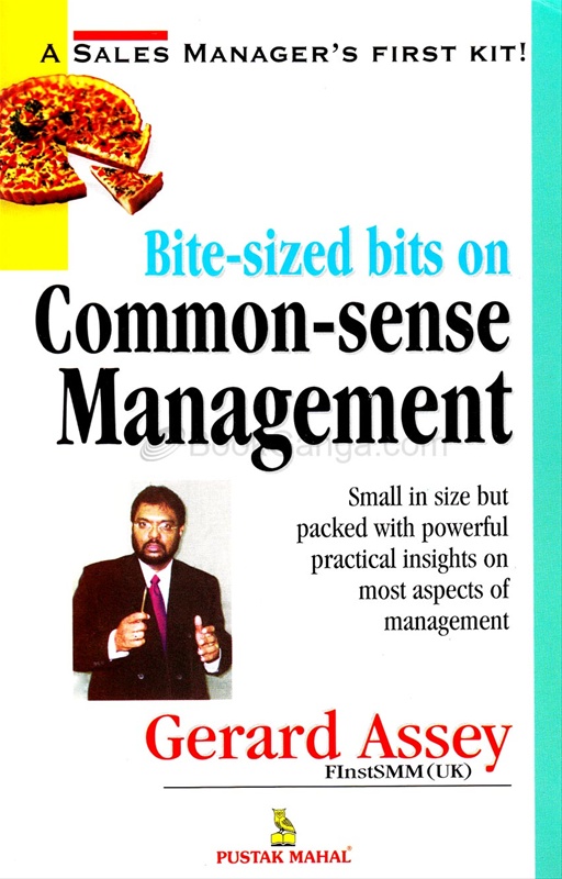 Bite Sized Bits On Common Sense Managem