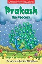 Prakash The Peacock