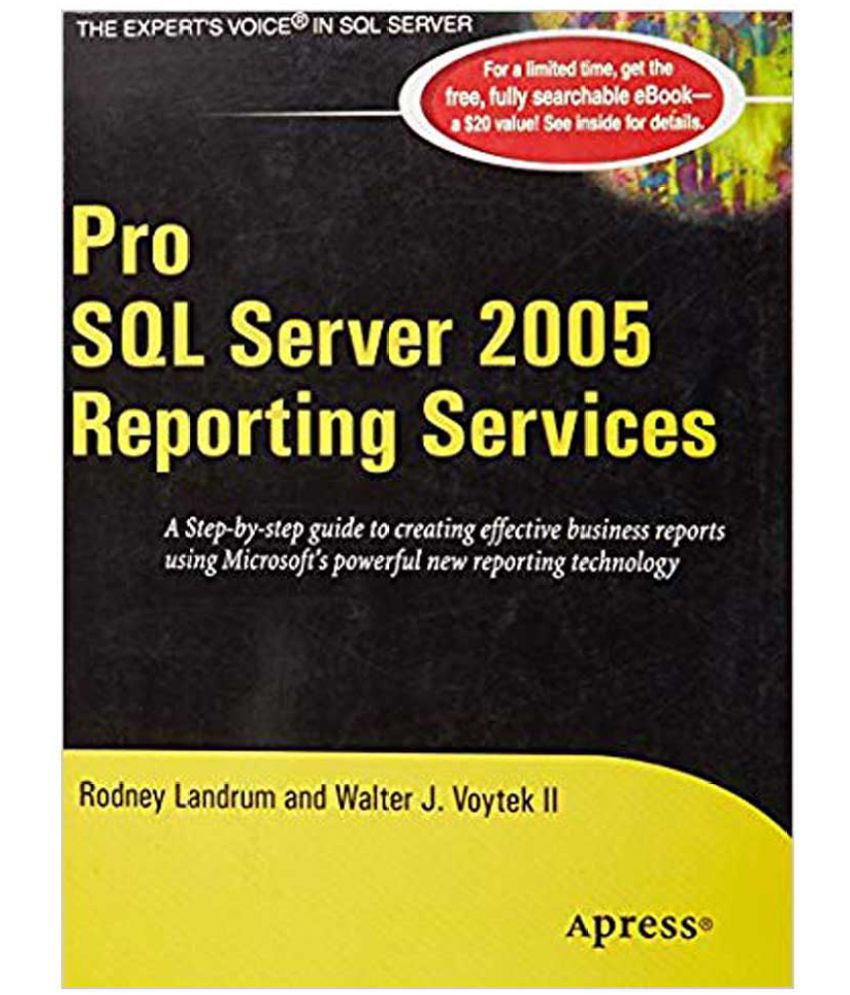 Pro Sql Server 2005 Reporting Services
