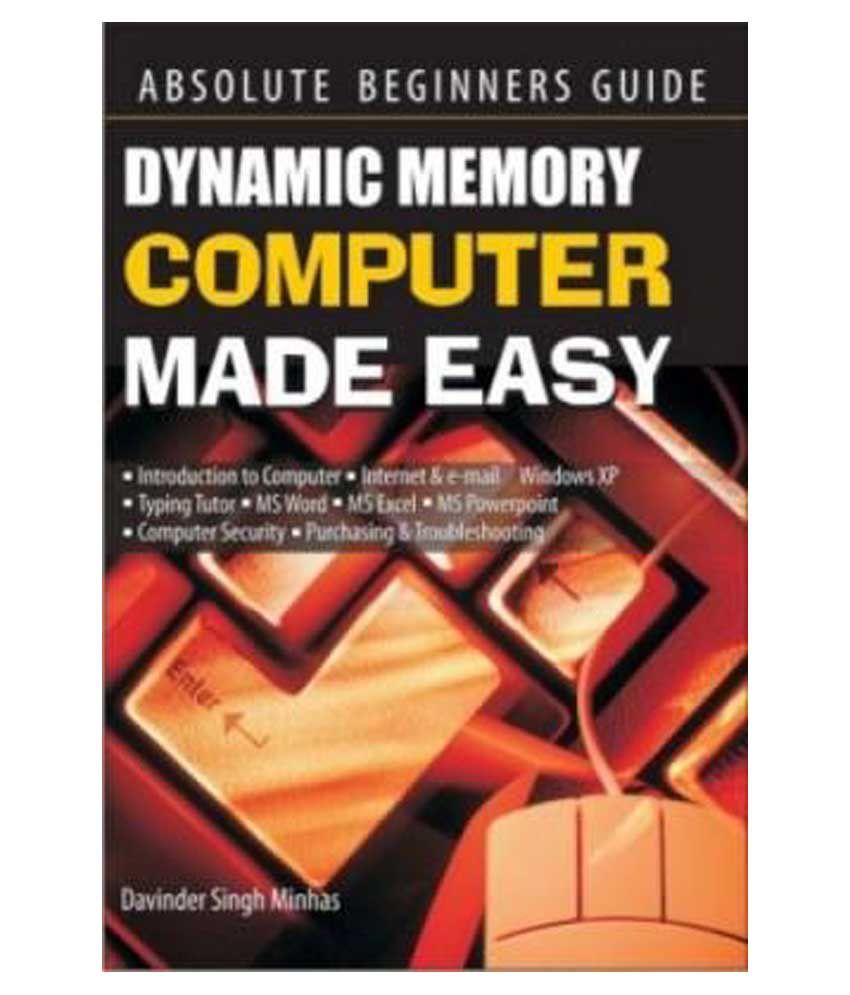 DYNAMIC MEMORY COMPUTER MADE EASY