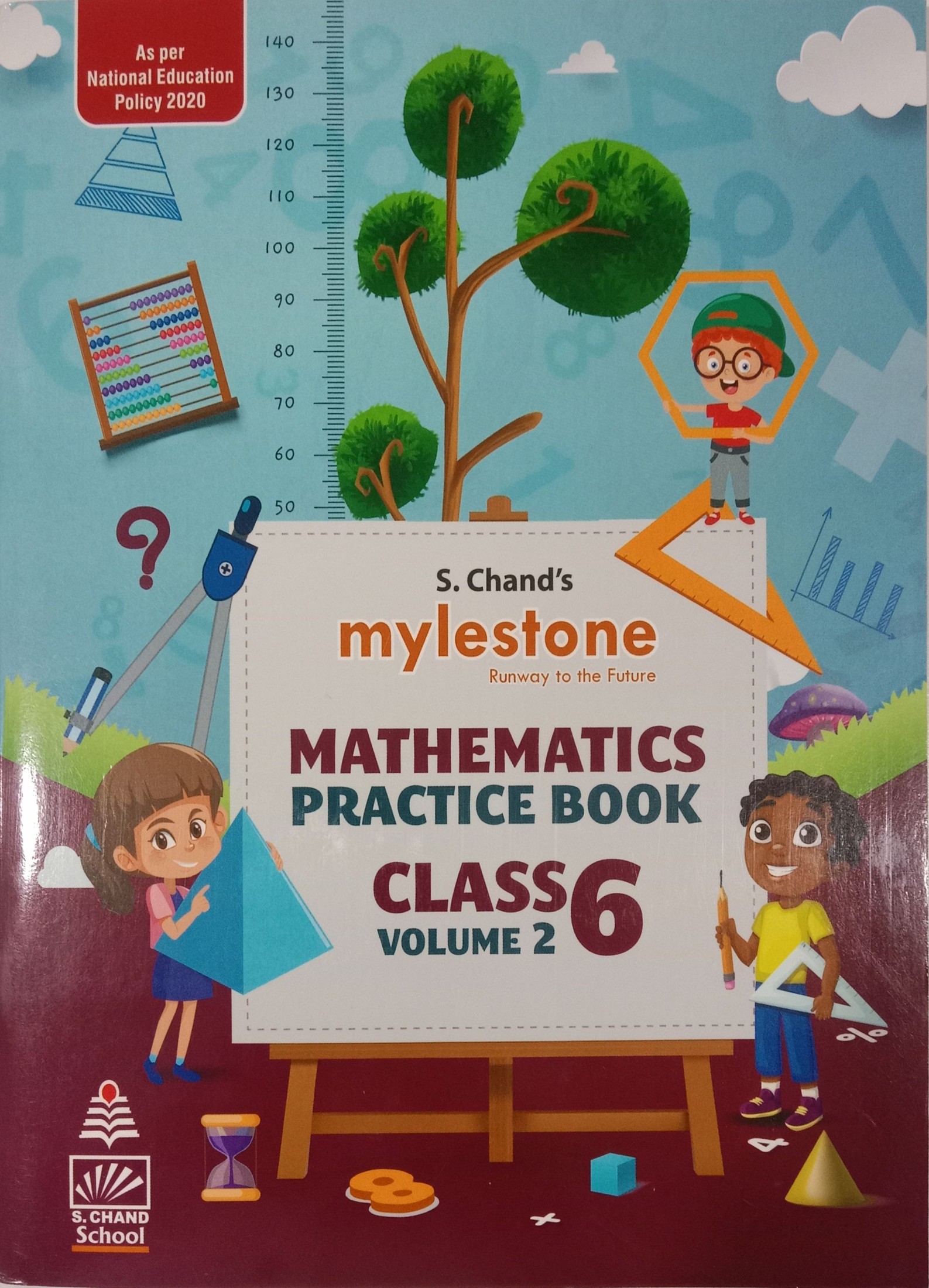 MYLESTONE RUNWAY TO THE FUTURE MATHEMATICS PRACTICE BOOK-6 VOLUME 2