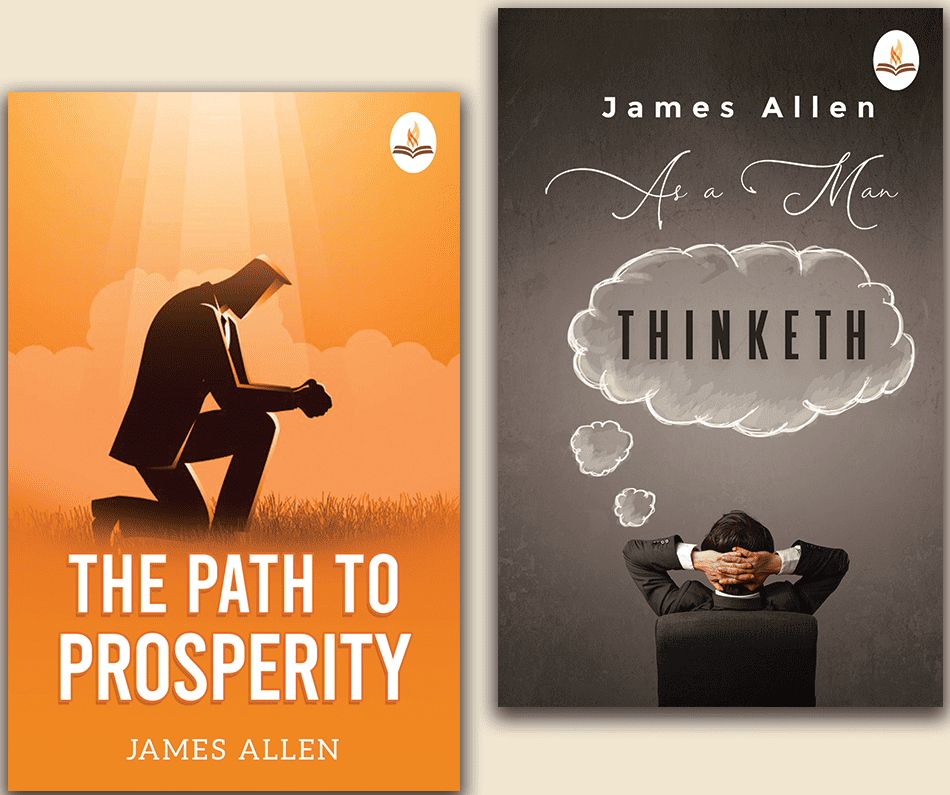 As a Man Thinketh + The Path to Prosperity