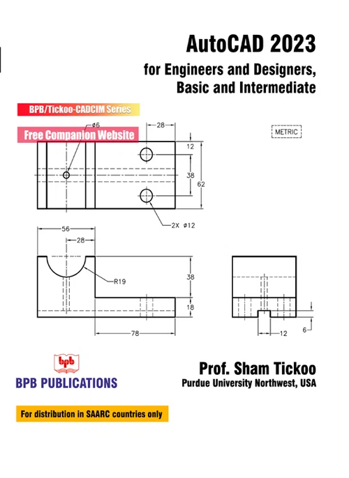 AUTOCAD 2023 FOR ENGINEERS AND DESIGNERS, BASIC AND INTERMEDIATE