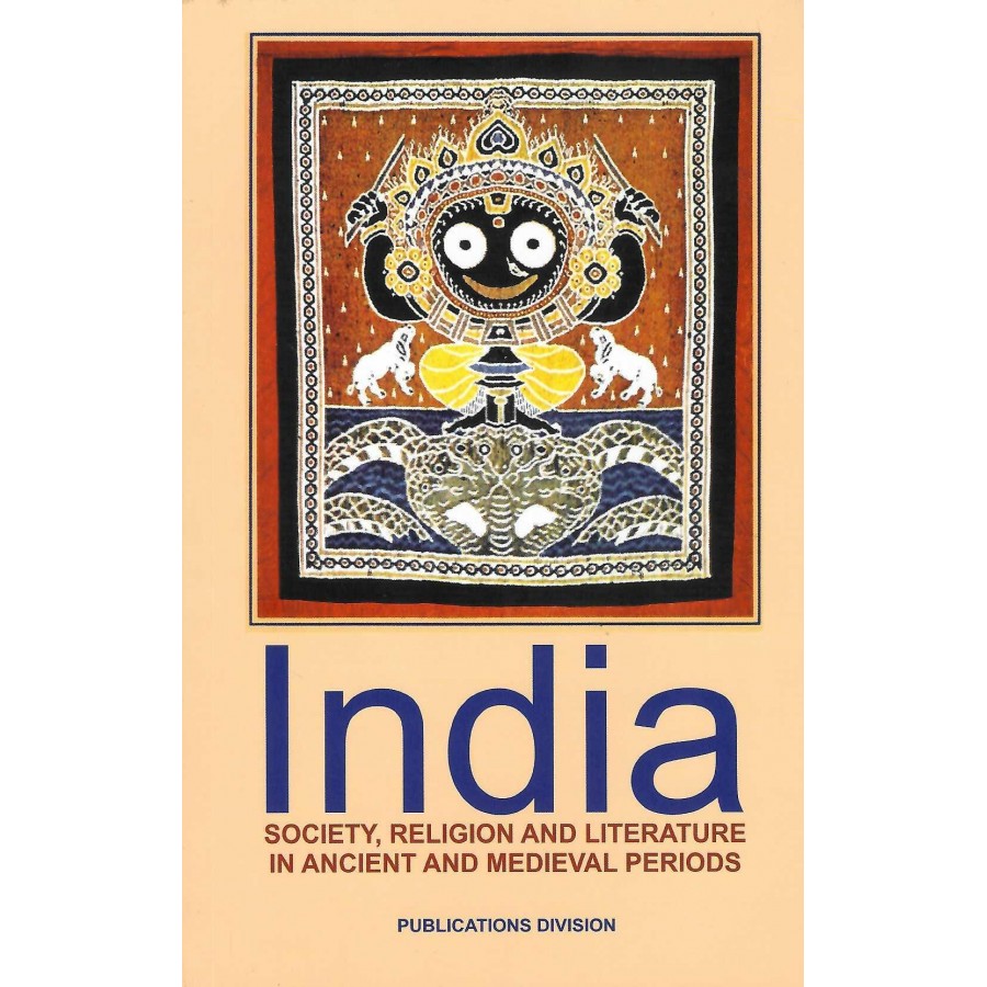 India Society, Religion and Literature in Ancient and Medieval Periods