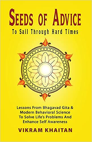 SEEDS OF ADVICE TO SAIL THROUGH HARD TIMES